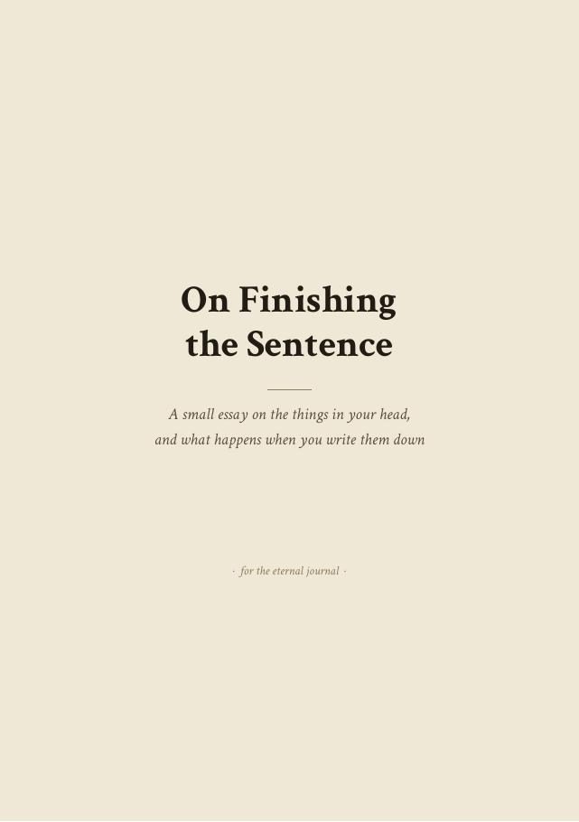 Essay — On Finishing the Sentence — print theme, document view of The Eternal Journal